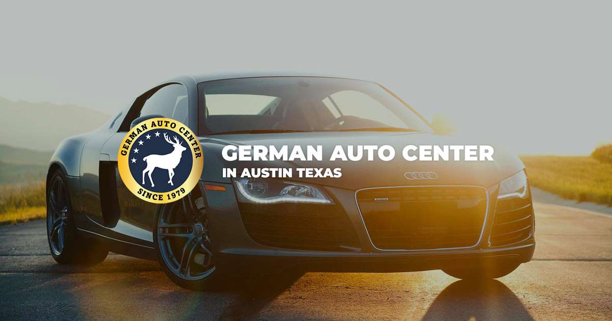 Auto Repair & Maintenance in Austin | German Auto Center